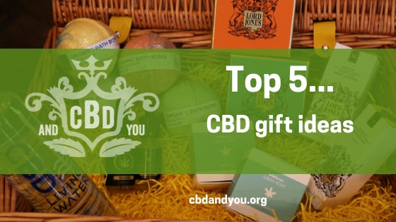 Top 5 CBD Gift Ideas...